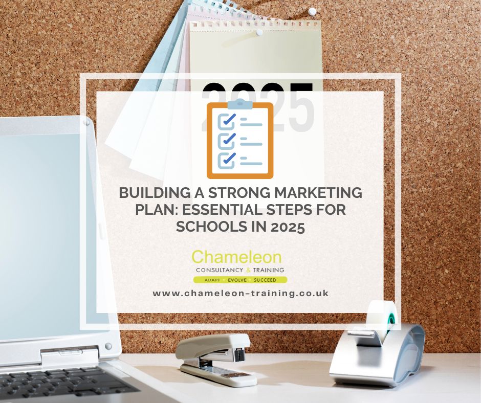 Building a Strong Marketing Plan: Essential Steps for Schools in 2025