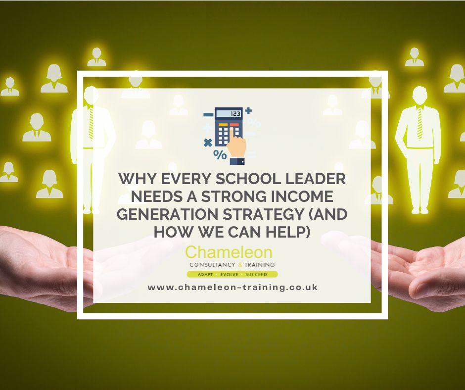 Why Every School Leader Needs a Strong Income Generation Strategy (And How We Can Help)